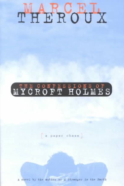 The Confessions of Mycroft Holmes: A Paper Chase cover