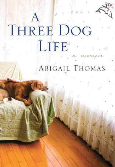 A Three Dog Life: A Memoir cover