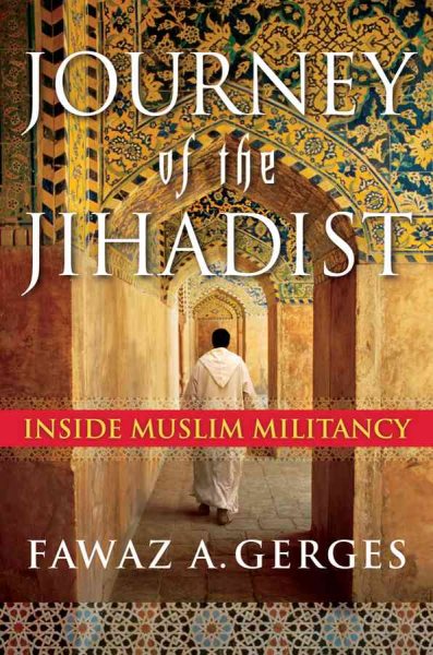 Journey of the Jihadist: Inside Muslim Militancy cover
