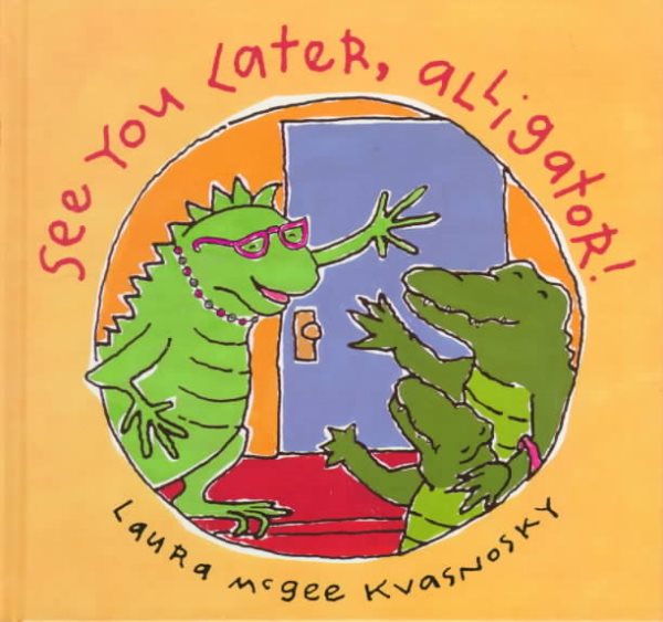 See You Later, Alligator! cover