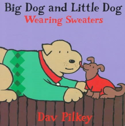 Big Dog and Little Dog Wearing Sweaters: Big Dog and Little Dog Board Books (Green Light Readers Level 1) cover