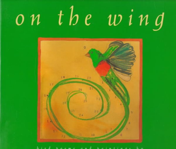 On the Wing: Bird Poems and Paintings cover