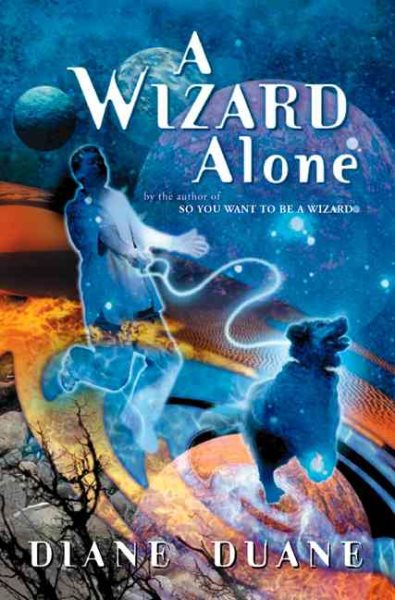 A Wizard Alone: The Sixth Book in the Young Wizards Series cover