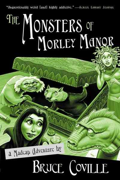 The Monsters of Morley Manor: A Madcap Adventure cover