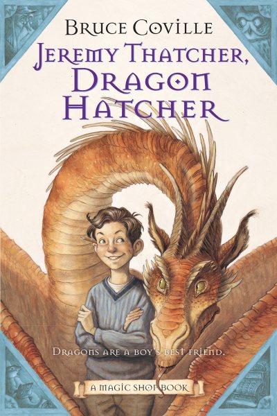 Jeremy Thatcher, Dragon Hatcher: A Magic Shop Book (2) cover