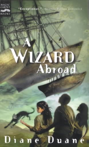 A Wizard Abroad: The Fourth Book in the Young Wizards Series cover