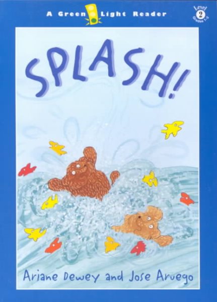 Splash! (Green Light Readers Level 2) cover