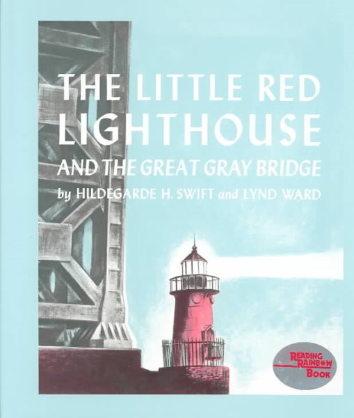 The Little Red Lighthouse and the Great Gray Bridge cover