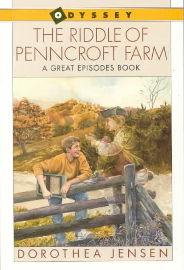 Riddle of Penncroft Farm (An Odyssey/Great Episodes Book) cover