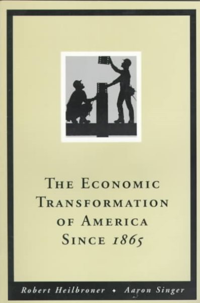The Economic Transformation of America Since 1865 cover