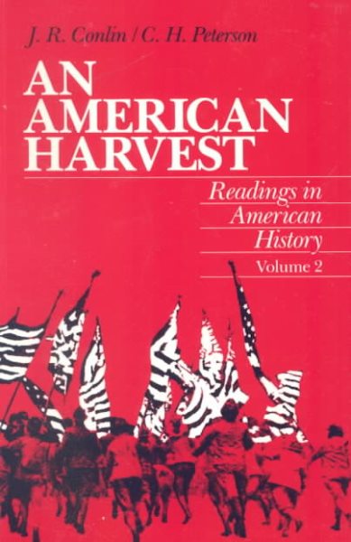 An American Harvest: Reading in American History, Volume II cover