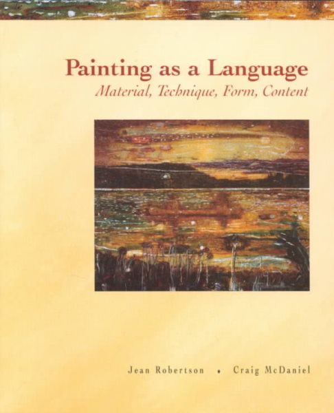 Painting as a Language: Material, Technique, Form & Content cover