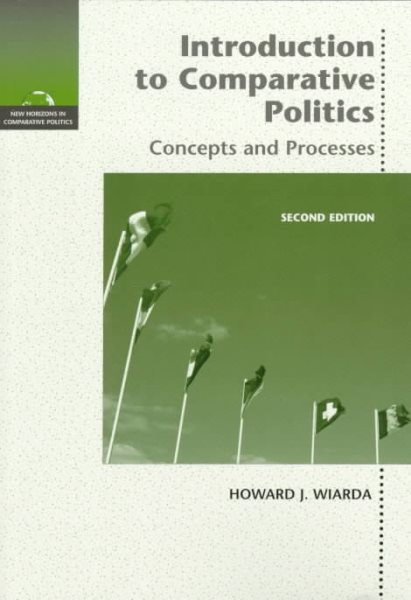 Introduction to Comparative Politics: Concepts and Processes (New Horizons in Comparative Politics) cover