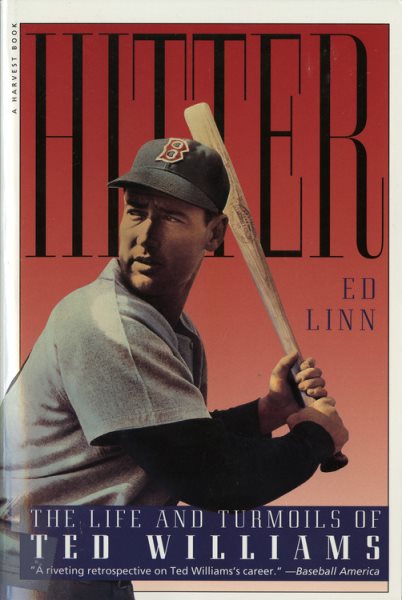 Hitter: The Life and Turmoils of Ted Williams cover