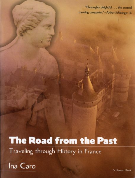 The Road from the Past: Traveling through History in France cover