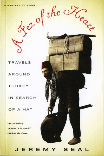 A Fez of the Heart: Travels around Turkey in Search of a Hat cover