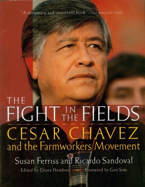 The Fight in the Fields: Cesar Chavez and the Farmworkers Movement cover
