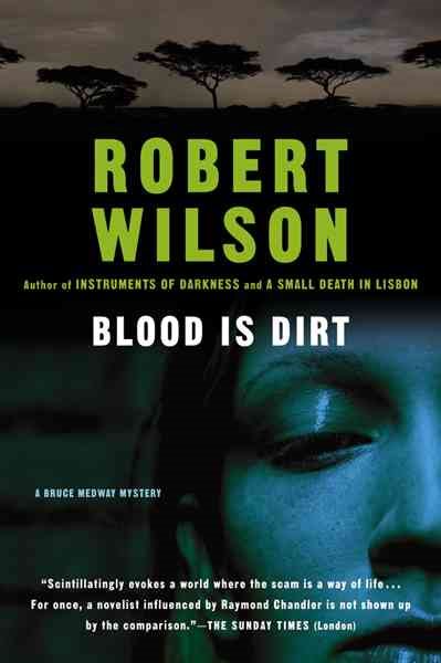 Blood Is Dirt (Bruce Medway Mysteries, No. 3)