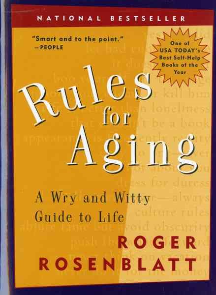 Rules for Aging: A Wry and Witty Guide to Life cover