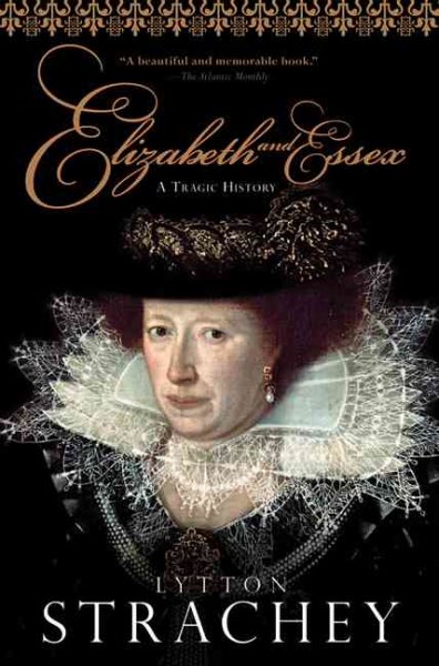 Elizabeth and Essex: A Tragic History cover