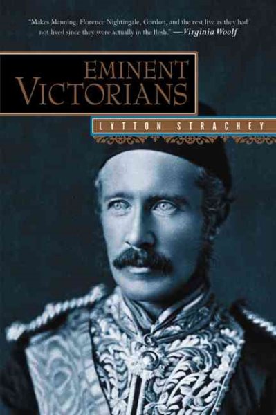 Eminent Victorians: Florence Nightingale, General Gordon, Cardinal Manning, Dr. Arnold cover
