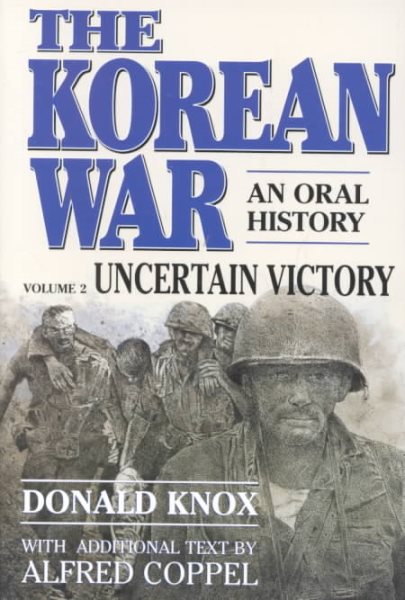 Korean War: Uncertain Victory: 2 cover