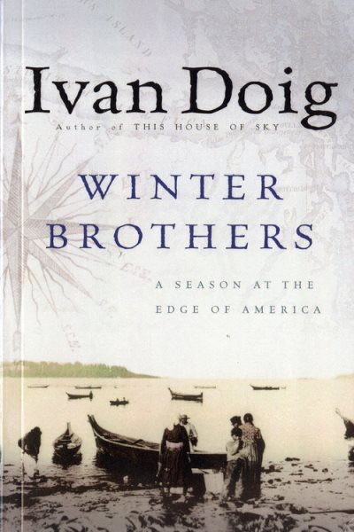 Winter Brothers: A Season at the Edge of America cover
