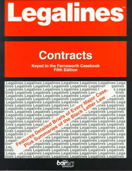 Legalines: Contracts : Adaptable to Fifth Edition of Farnsworth Casebook cover