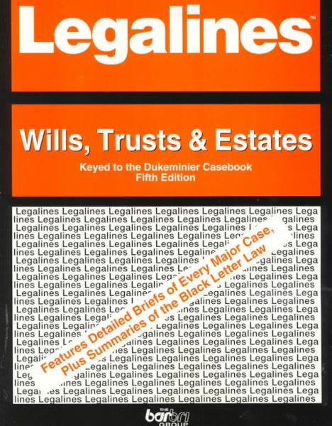 Legalines: Wills, Trusts & Estates cover