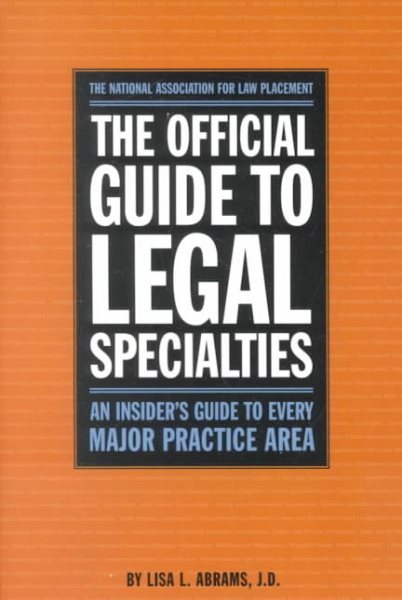 Official Guide to Legal Specialties (Career Guides)