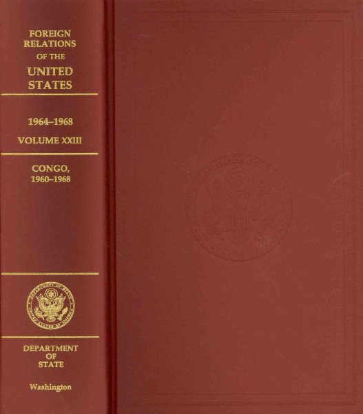 Foreign Relations of the United States: 1964-1968, Congo (Volume XXIII) cover