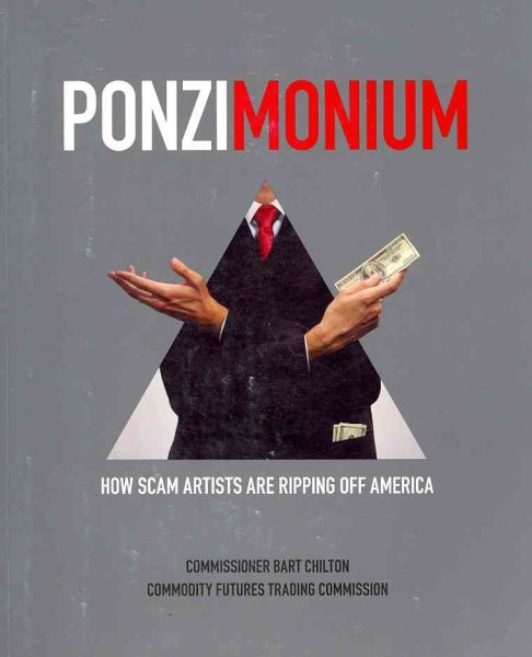 Ponzimonium: How Scam Artists are Ripping Off America cover