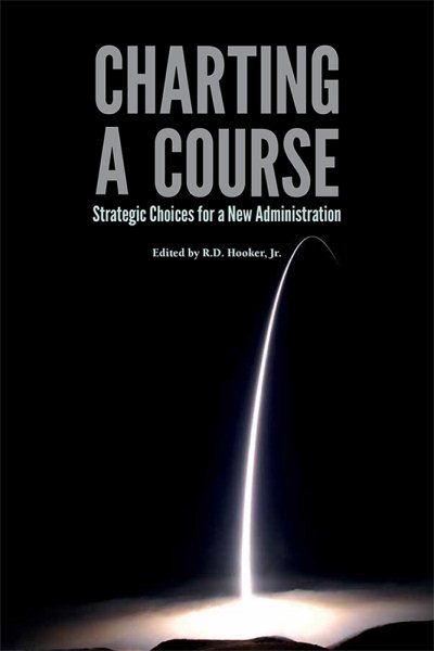 Charting a Course: Strategic Choices for a New Administration cover
