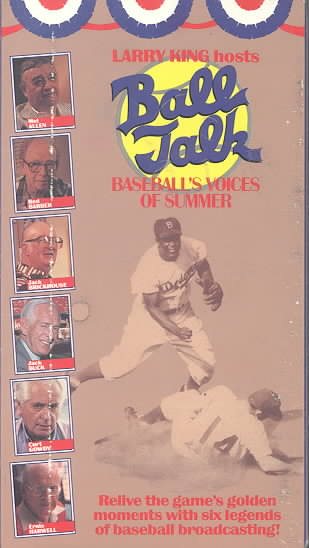Ball Talk: Baseball's Voices of Summer [VHS] cover