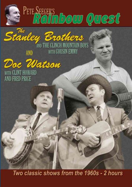 Pete Seeger's Rainbow Quest - The Stanley Brothers and Doc Watson cover