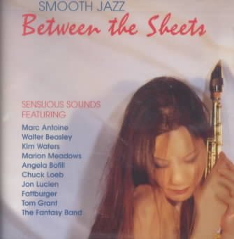 Smooth Jazz: Between Sheets cover