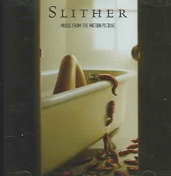 Slither: Music from the Motion Picture cover