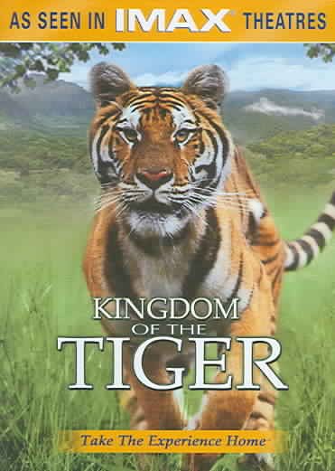 IMAX Presents - Kingdom of the Tiger