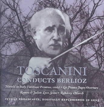 Toscanini Conducts Berlioz cover
