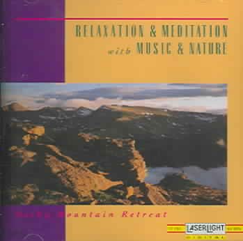Rocky Mountain Retreat: Relax & Meditation 5 cover