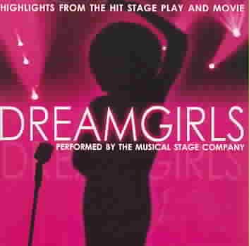 Dreamgirls: Musical Highlights from the Hit Stage