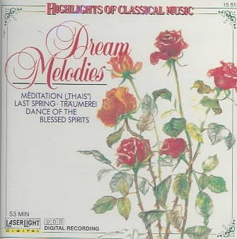 Dream Melodies: Hlts of Classical Music cover