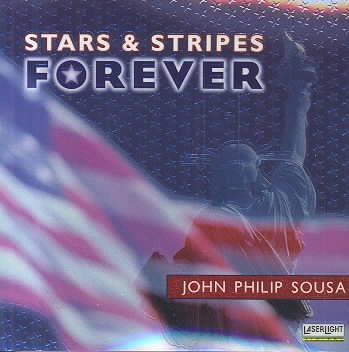 Stars & Stripes Forever - John Philip Sousa