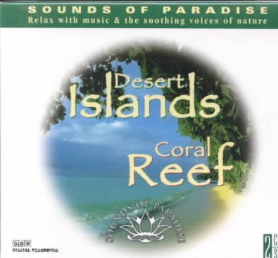 Sounds of Paradise: Desert Islands Coral Reef cover