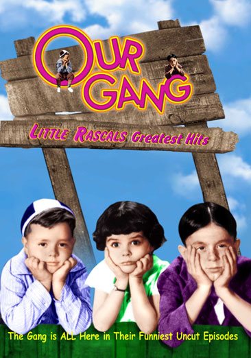 Our Gang - Little Rascals Greatest Hits