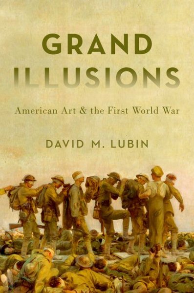 Grand Illusions: American Art and the First World War cover
