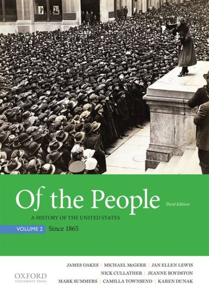 Of the People: A History of the United States, Volume 2: Since 1865 cover