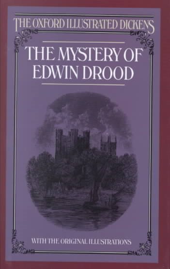 The Mystery of Edwin Drood (Oxford Illustrated Dickens) cover