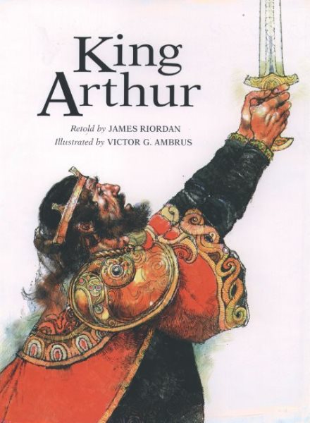 King Arthur (Oxford Illustrated Classics Series) cover