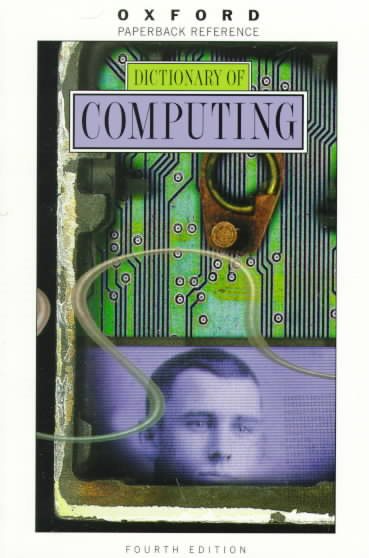 A Dictionary of Computing (Oxford Quick Reference) cover